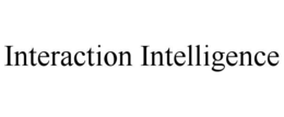 interaction intelligence