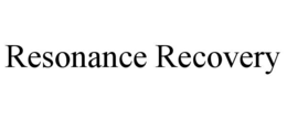 resonance recovery