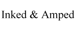 inked & amped