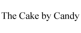 the cake by candy