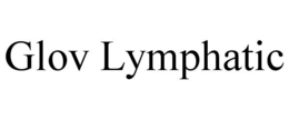 glov lymphatic