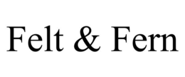 felt & fern