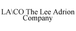 laco the lee adrion company