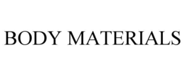 body materials