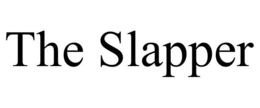 the slapper