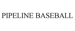 pipeline baseball