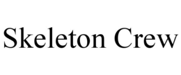 skeleton crew