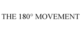 the 180° movement