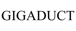 gigaduct