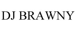 dj brawny