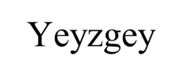 yeyzgey