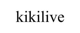 kikilive