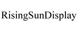 risingsundisplay