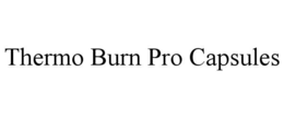 thermo burn pro capsules