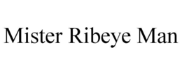 mister ribeye man