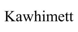 kawhimett