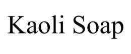 kaoli soap