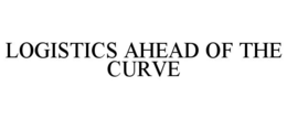 logistics ahead of the curve