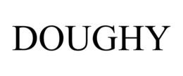 doughy