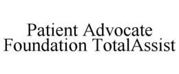 patient advocate foundation totalassist