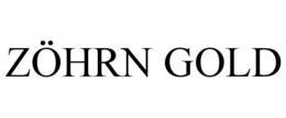 zÖhrn gold