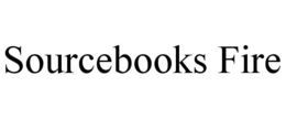sourcebooks fire