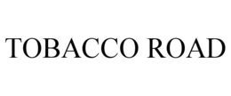 tobacco road