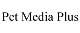 pet media plus