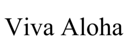 viva aloha