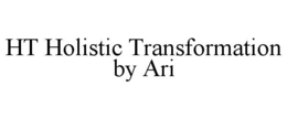 ht holistic transformation by ari