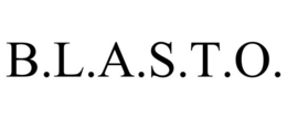 b.l.a.s.t.o.