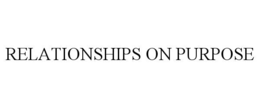 relationships on purpose