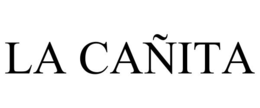 la caÑita