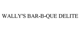 wally's bar-b-que delite