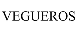 vegueros