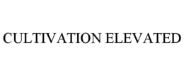 cultivation elevated
