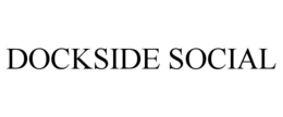 dockside social