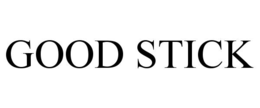 good stick