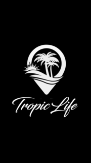 tropic life