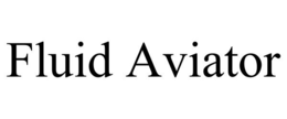 fluid aviator