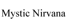 mystic nirvana