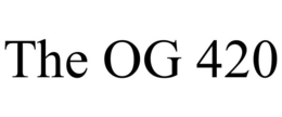 the og 420