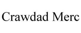 crawdad merc