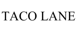 taco lane
