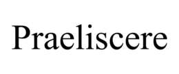praeliscere