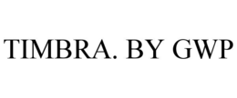 timbra. by gwp