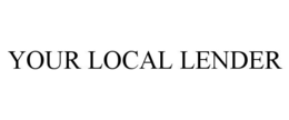 your local lender