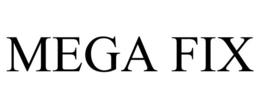 mega fix