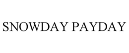 snowday payday