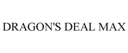 dragon's deal max
